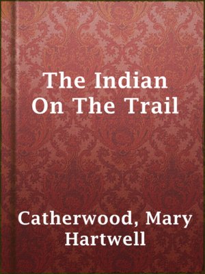 cover image of The Indian On The Trail